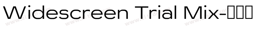 Widescreen Trial Mix字体转换